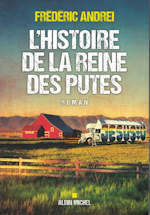 L'histoire de la reine des putes